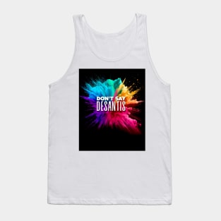 Gay Pride Month: Don't Say DeSantis. Education Over Ignorance Tank Top